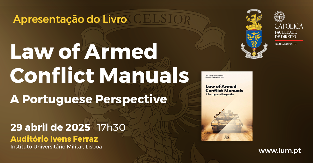 Apresentação do livro "Law of Armed  Conflict Manuals - A Portuguese Perspective"